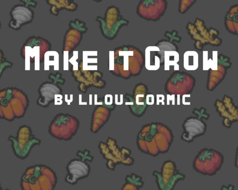 Make it Grow