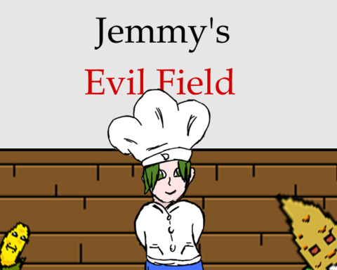 Jemmy's Evil Field