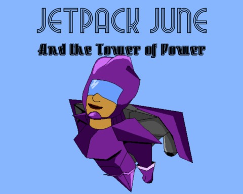 Jetpack June and the Tower of Power