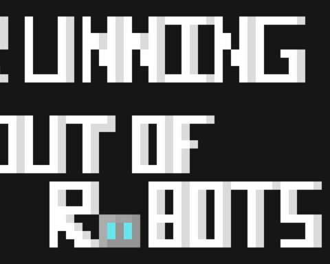 Running out of robots