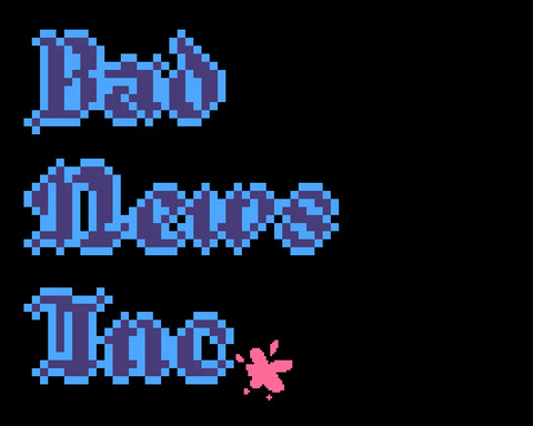 Bad News Inc.