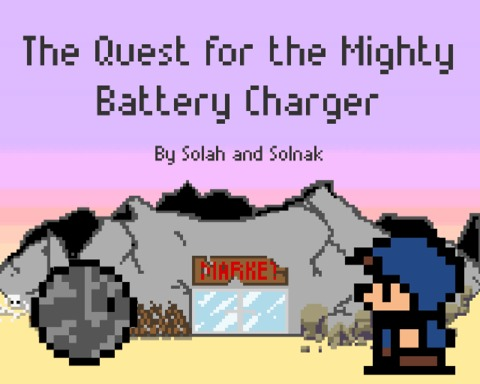 The Quest for the Mighty Battery Charger