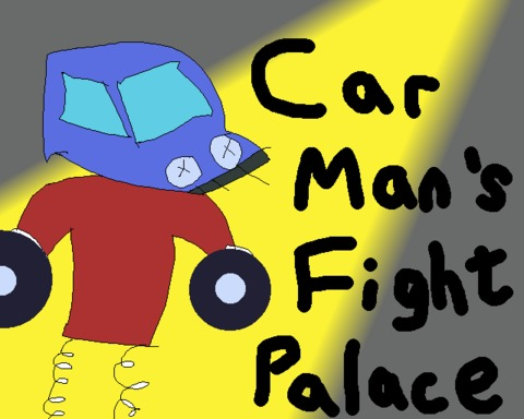 Car Man's Fight Palace