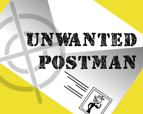 Unwanted Postman