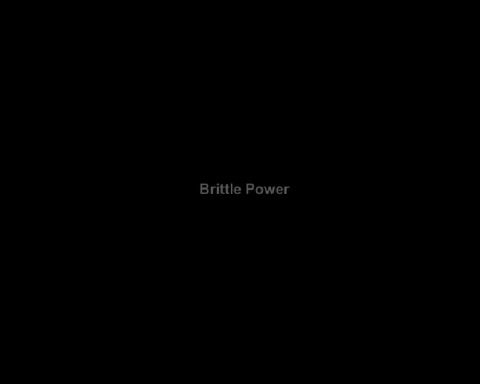 Brittle Power
