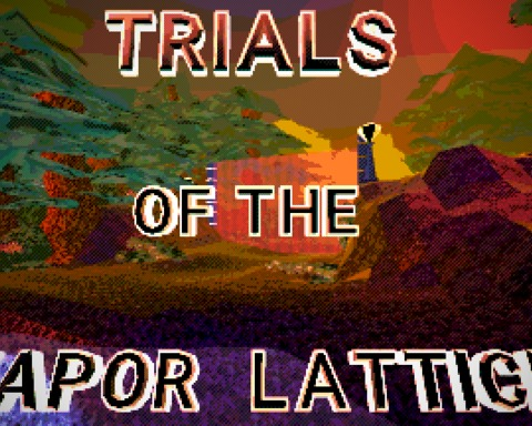 Trials of the Vapor Lattice