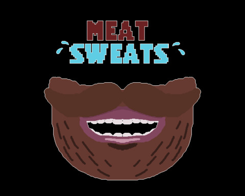 Meat Sweats