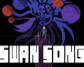 SWAN SONG