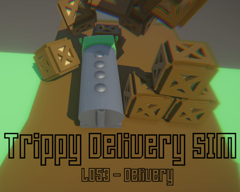 Trippy Delivery Sim - LD53