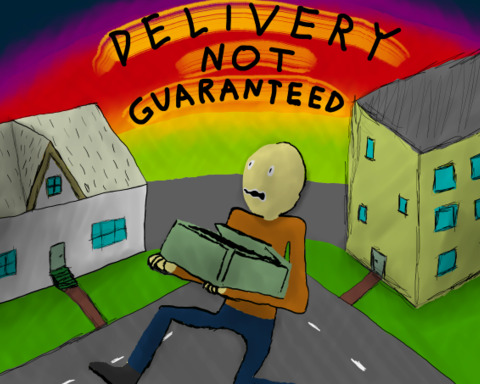 Delivery Not Guaranteed