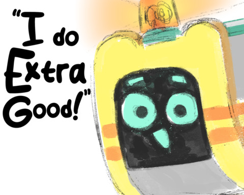 "I Do Extra Good!"