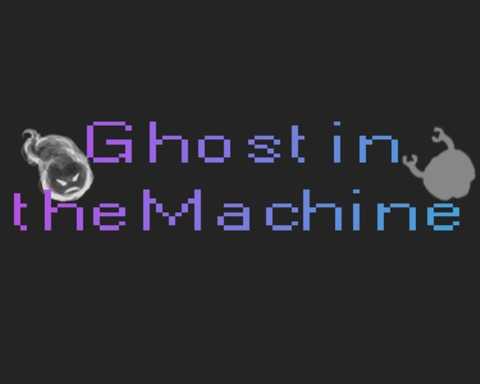 Ghost in the Machine