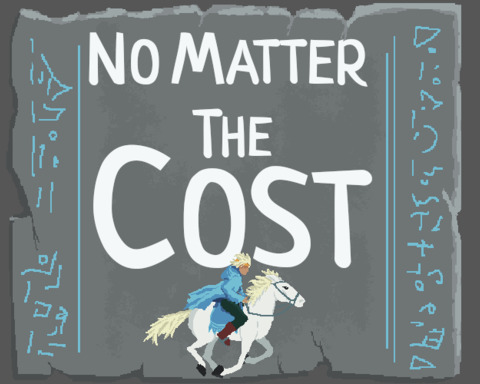 No Matter the Cost