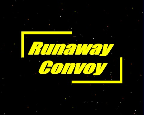Runaway Convoy
