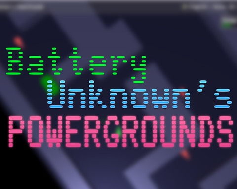 BatteryUnknown's PowerGrounds