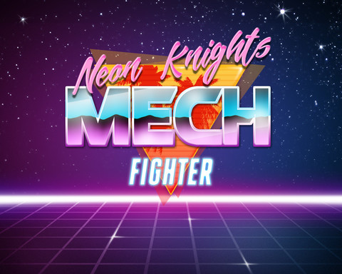 Neon Knights: Mech Fighter