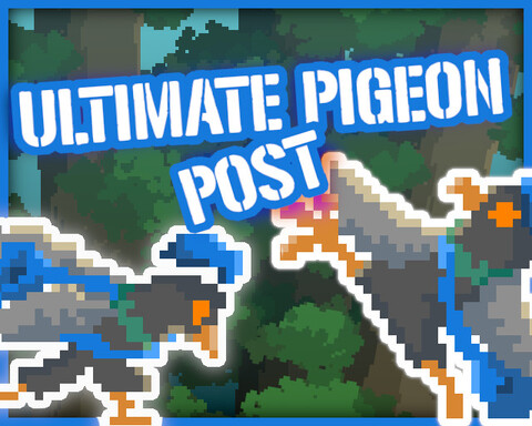 Ultimate Pigeon Post