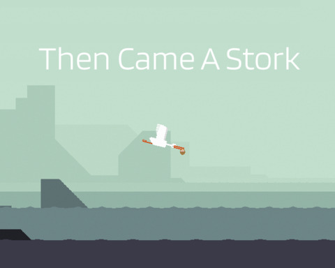 Then Came A Stork