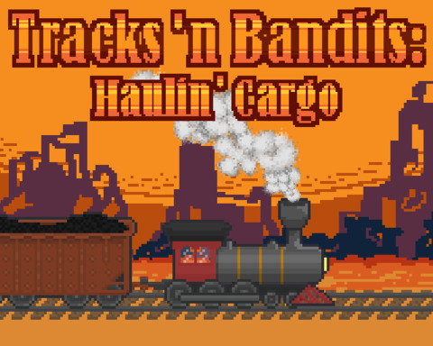 Tracks 'n Bandits: Haulin' Cargo