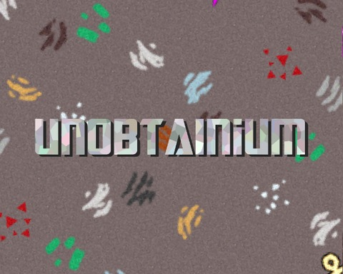 Unobtainium