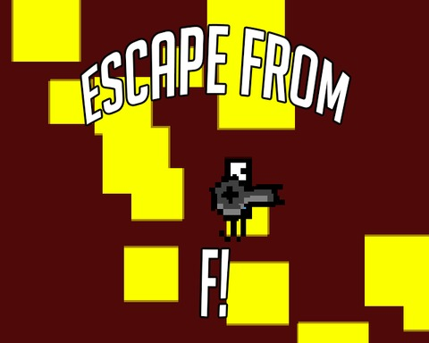 Escape from F!
