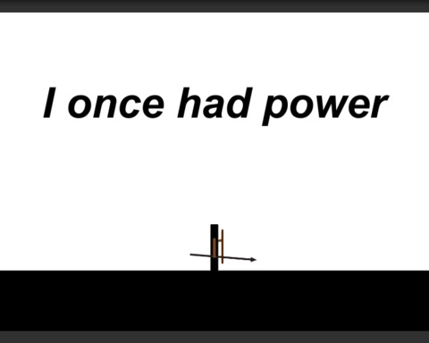 I Once Had Power