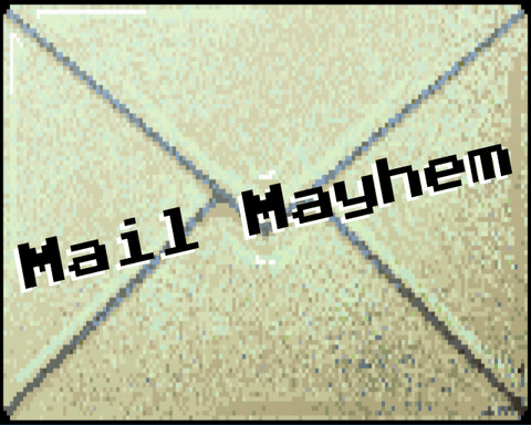 Mail Mayhem