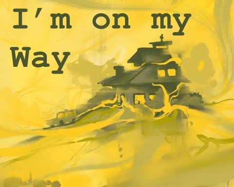 I'm On My Way
