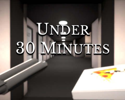 Under 30 Minutes