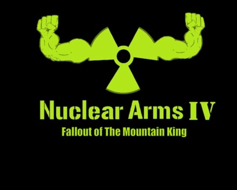 Nuclear Arms 4: Fallout of The Mountain King
