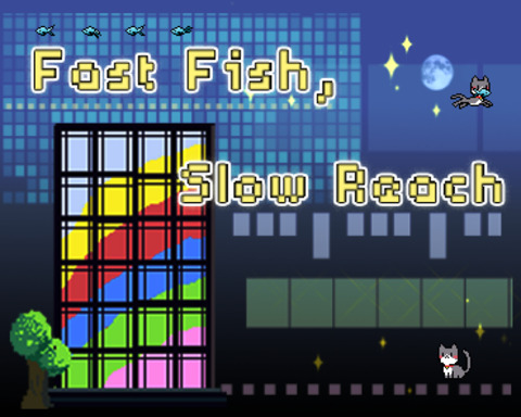 Fast Fish Slow Reach