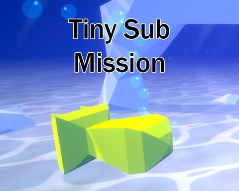 Tiny Sub Mission