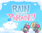 Rain On Their Parade!