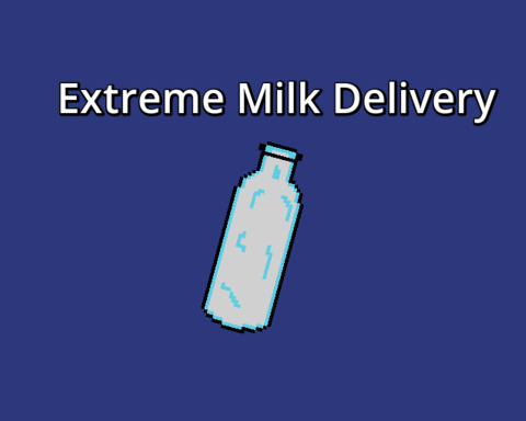 Extreme Milk Delivery