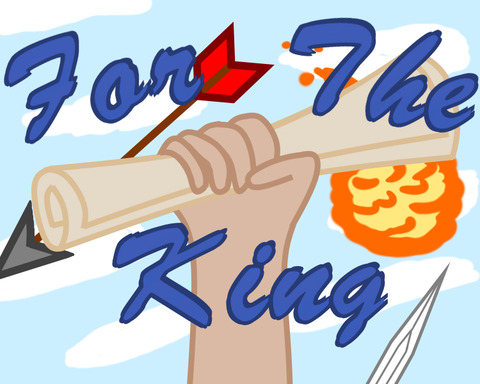 For The King!