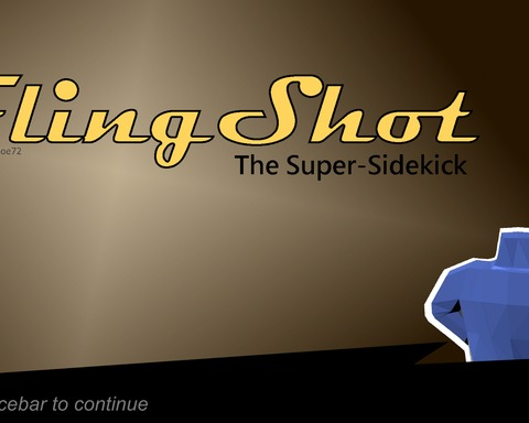 FlingShot - The Super-Sidekick