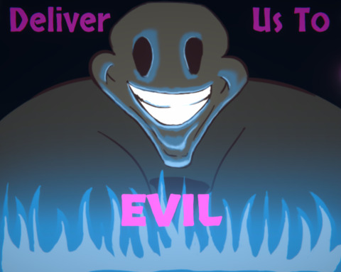 Deliver Us To Evil
