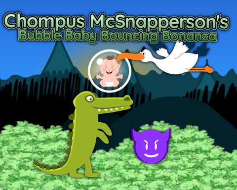 Chompus McSnapperson's Bubble Baby Bouncing Bonanza
