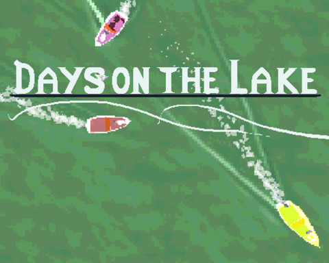 Days on the Lake
