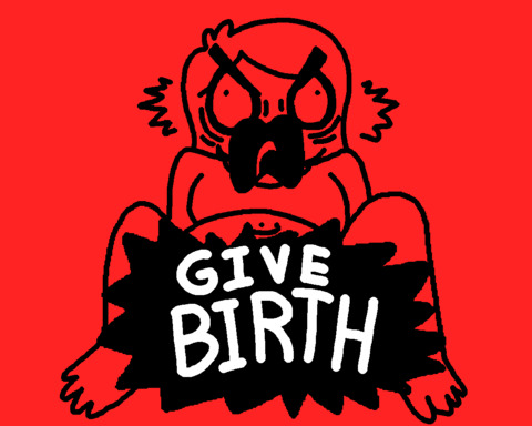 Give Birth