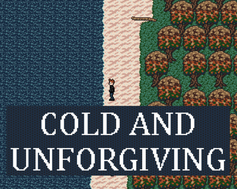 Cold and Unforgiving