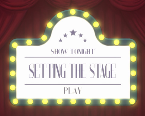Setting the Stage