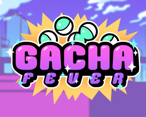 Gacha Fever