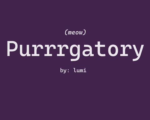 Purrrgatory