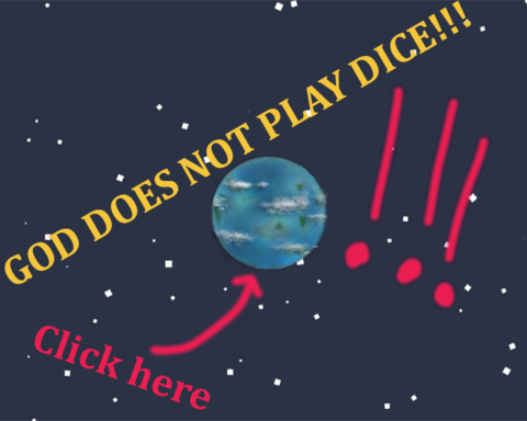 GOD DOES NOT PLAY DICE