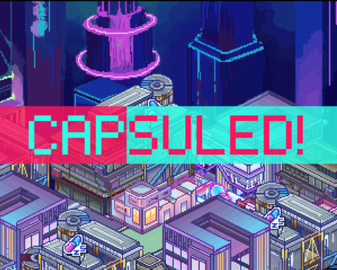 Capsuled!
