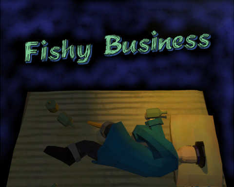 Fishy Business