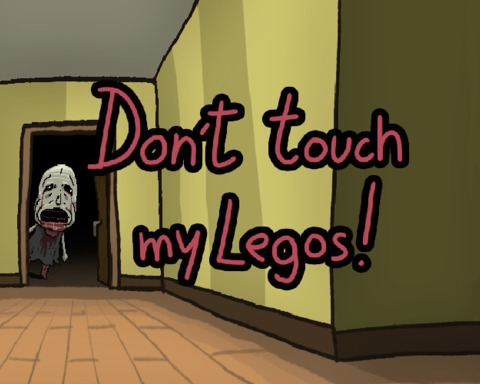 Don't Touch My Legos