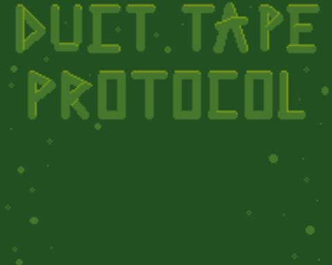 Duct Tape Protocol