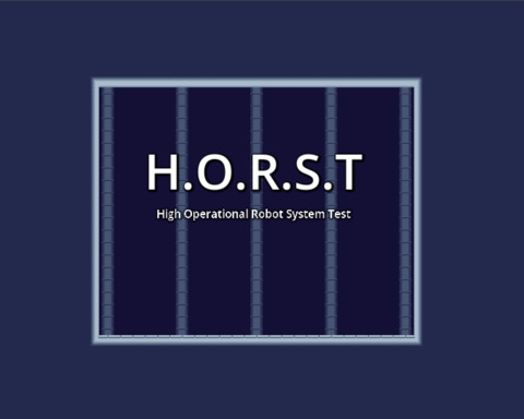 H.O.R.S.T. - High Operational Robot System Test